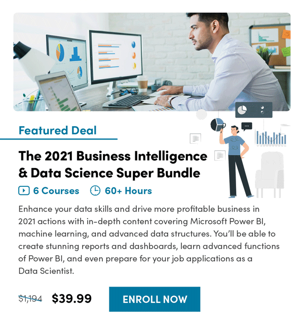 2021 Business Intelligence & Data Science Super Bundle | Enroll Now