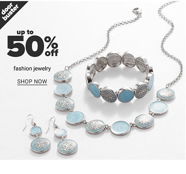 Up to 50% off Fashion Jewelry - Shop Now