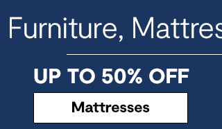 Furniture, Mattress & Window Sale. Up to 50% off mattresses