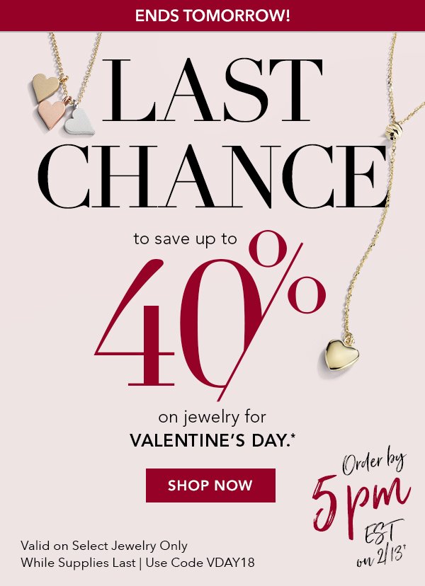 Last Chance To Save Up To 40% On Jewelry For Valentine’s Day