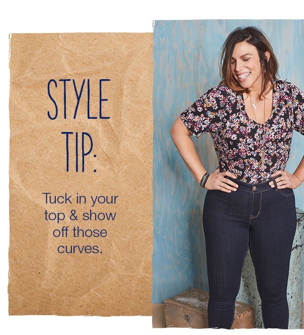 Style tip: Tuck in your top and show off those curves.