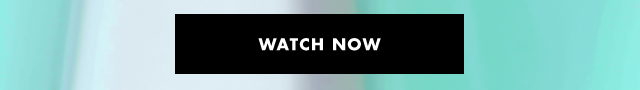 watch now