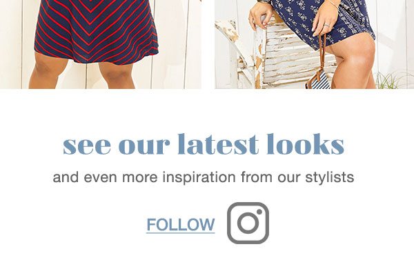 See our latest looks and even more inspiration from our stylists. Follow.