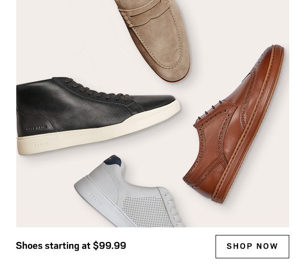 Shoes Starting at $99.99 Shop Now