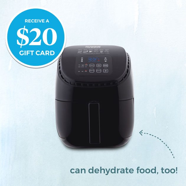  Receive a $20 Giftcard - NuWave® Brio 3qt. Digital Air Fryer