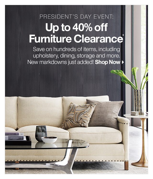 Up to 40% off Furniture Clearance*