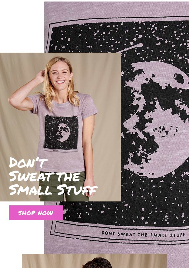 Don't Sweat The Small Stuff