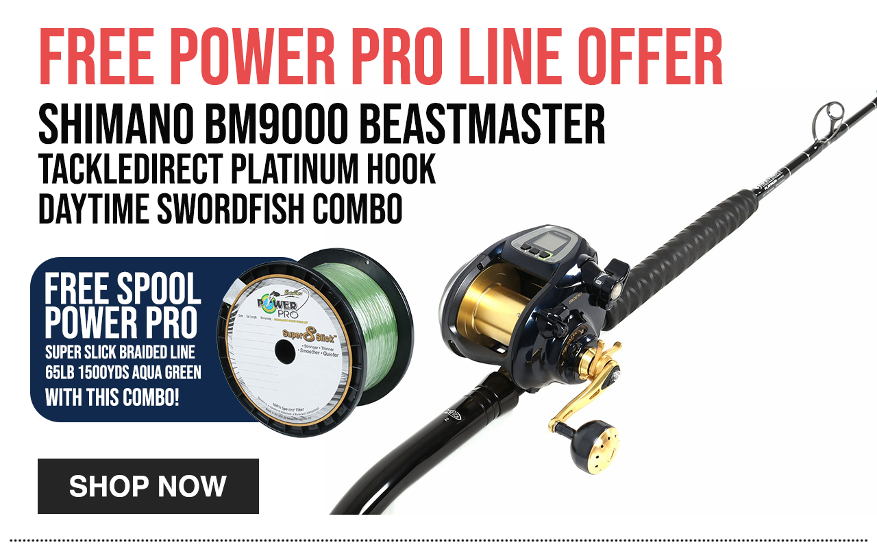 One Week Only - Deals for Daytime Swordfishing! - TackleDirect Email Archive