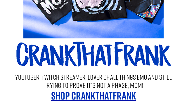 Shop CrankthatFrank