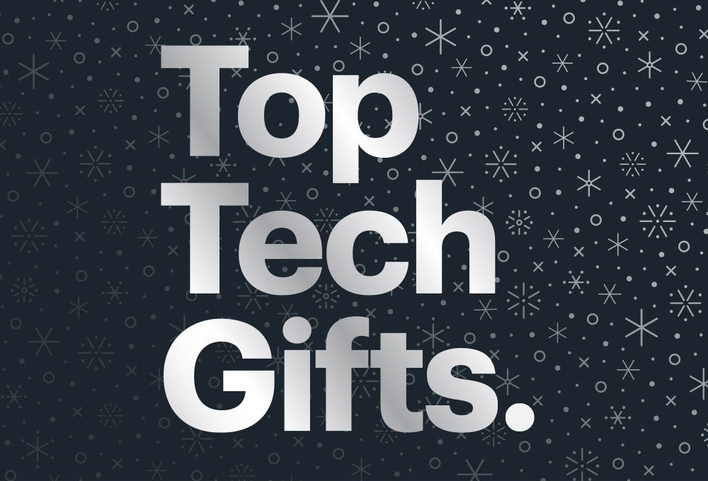 Top Tech Gifts