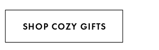 SHOP COZY GIFTS