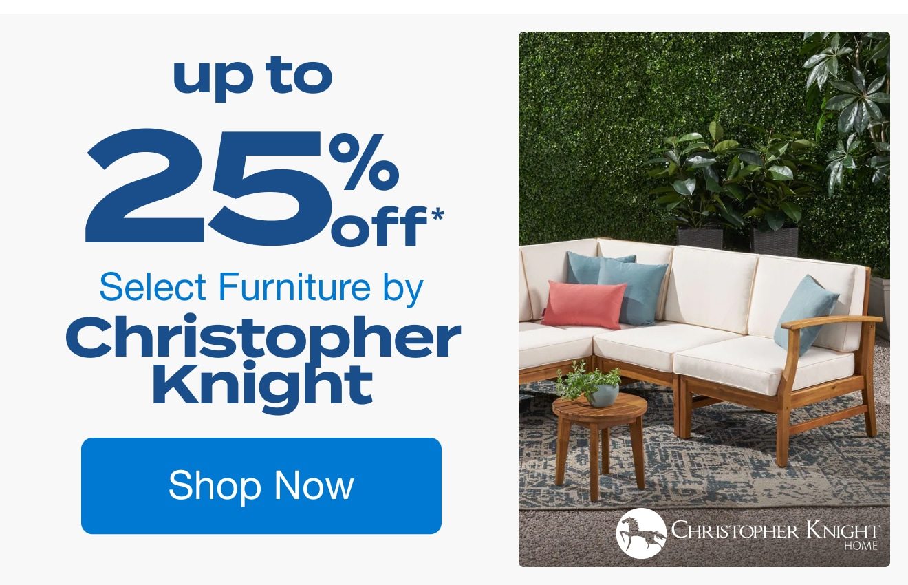 Up to 25% off Select Furniture by Christopher Knight Home*