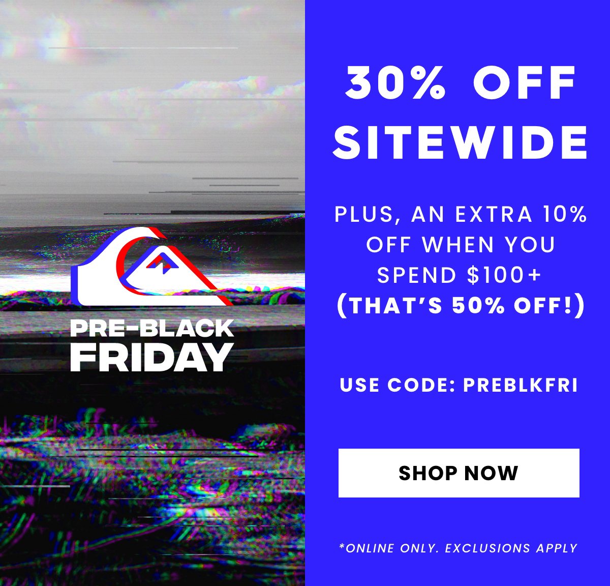 Use Code: PREBLKFRI