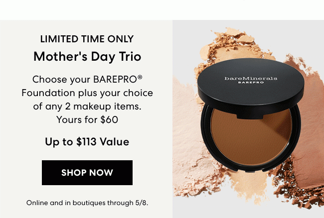 LIMITED TIME ONLY | Mother's Day Trio | SHOP NOW