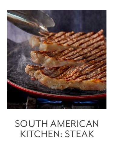 Class: South American Kitchen: Steak