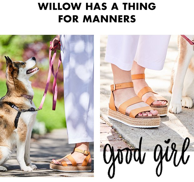 WILLOW HAS A THING FOR MANNERS