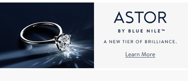 Learn More About Astor by Blue Nile™