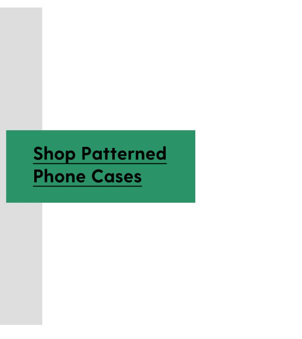 Shop Patterned Phone Cases