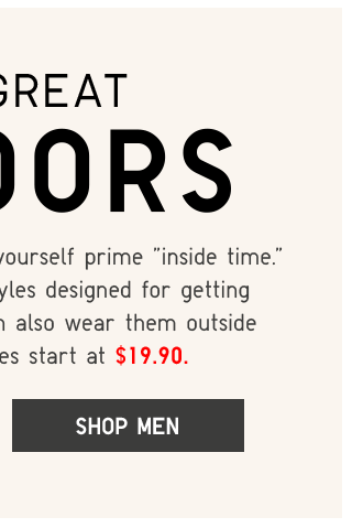 THE GREAT INDOORS - SHOP MEN