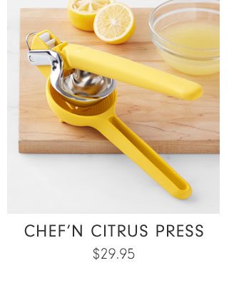 Chef’n Citrus Press $29.95