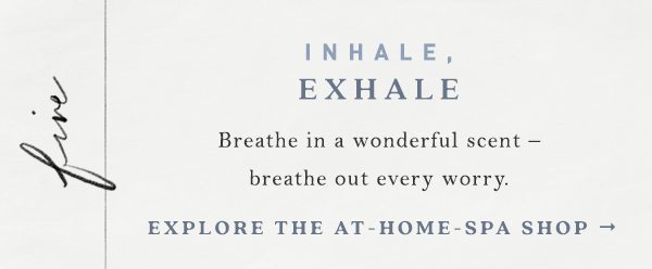 Shop at-home spa.