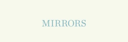 Mirrors