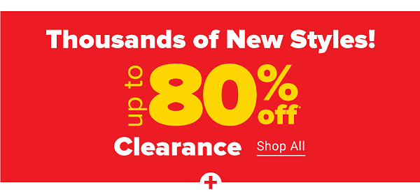 Thousands of New Styles! Up to 80% off clearance. Shop All.