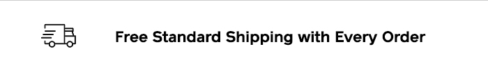 Free Standard Shipping with $25 Purchase