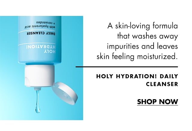 Holy Hydration! Daily Cleanser