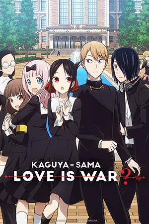 Kaguya-sama: Love Is War