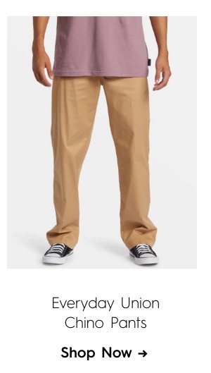 Everyday Union Chino Pants