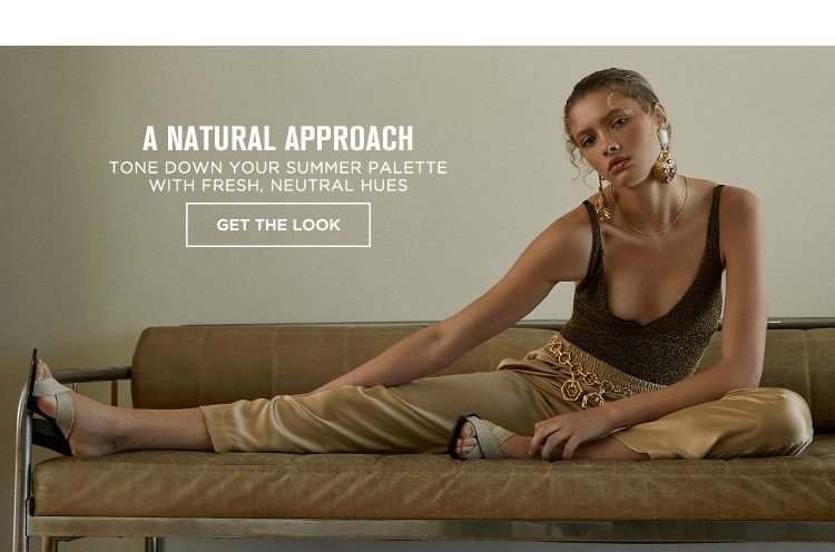 A Natural Approach - Get the Look