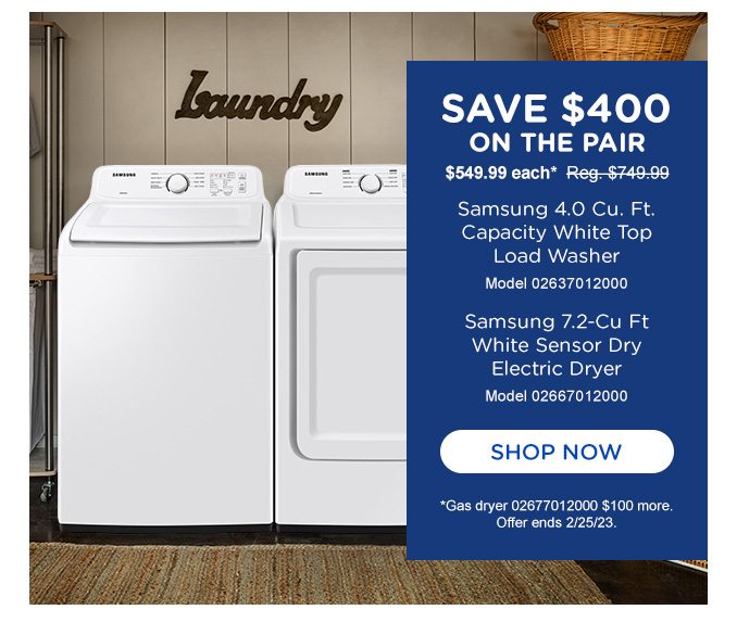 LAUNDRY - SAVE $400 ON THE PAIR
