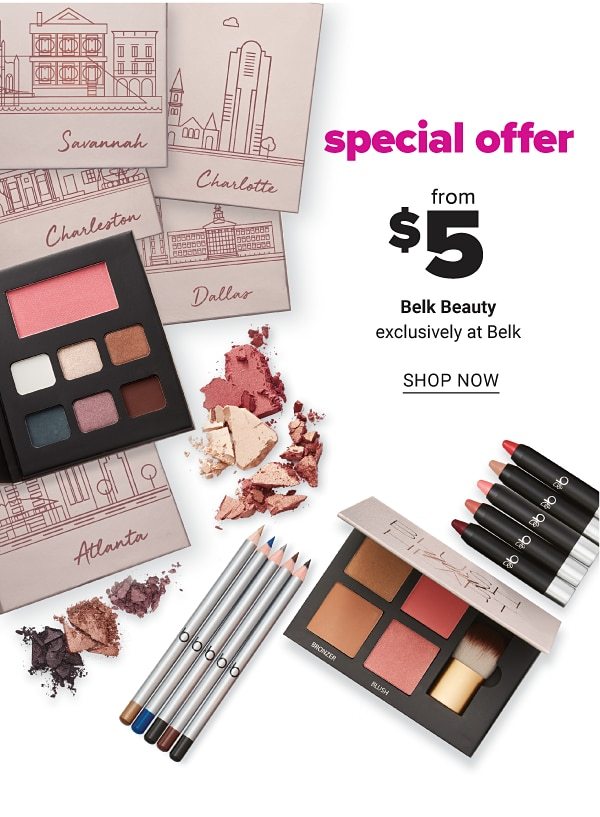 Special Offer from $5 Belk Beauty - Shop Now