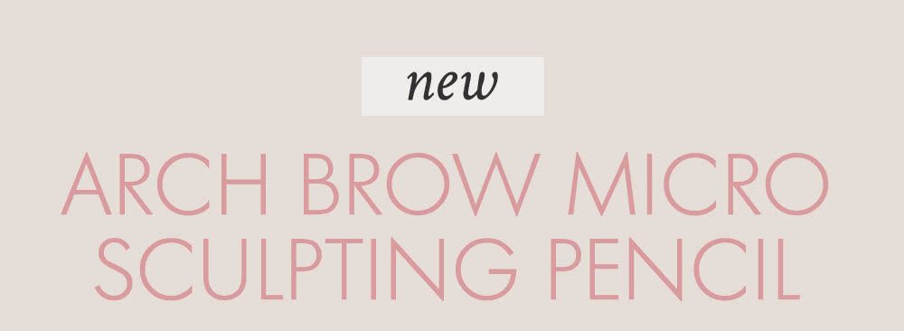 NEW ARCH BROW MICRO SCULPTING PENCIL