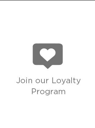 Join our Loyalty Program