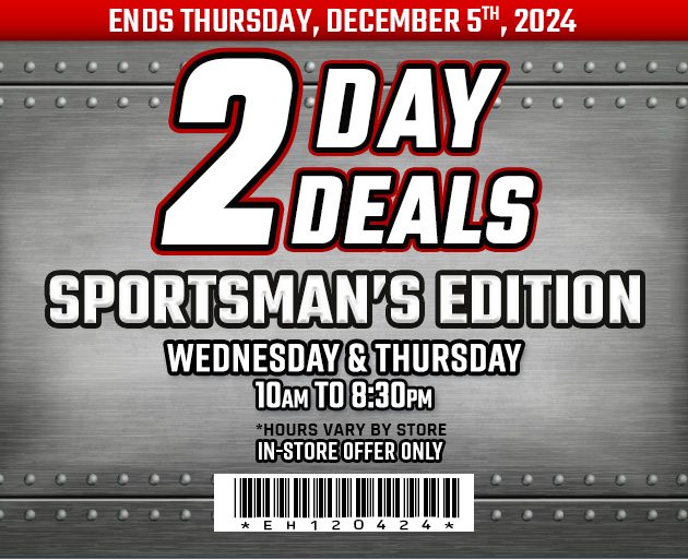 Sportsman's Coupons - Friday and Saturday. CODE EH120424