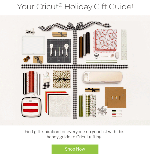 Your Cricut Holiday GIft Guide! SHOP NOW.
