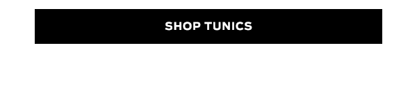 Cover Your Assets | Shop Tunics >