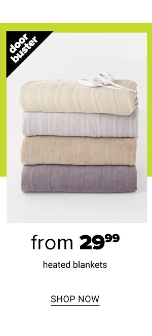 From 29.99 Heated Blankets - Shop Now