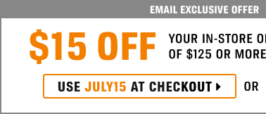 Special In-Store Offer - $15 Off - Your Purchase of $125 or More