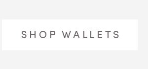 SHOP WALLETS