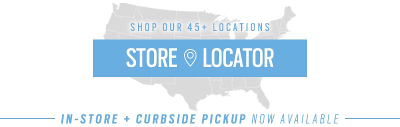 Shop Any Of Our 45+ Store Locations