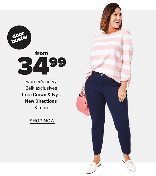 From 34.99 and up women's curvy belk exclusives from Crown&Ivy, New Directions and more - Shop Now