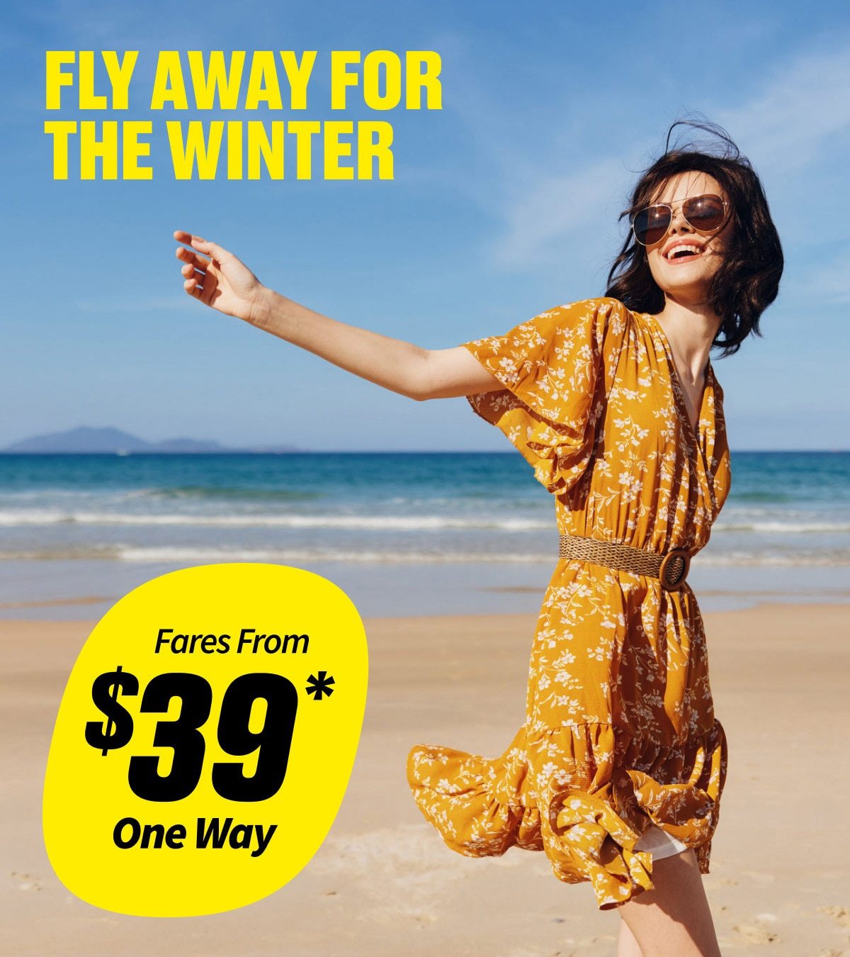 Fares From $39* One Way