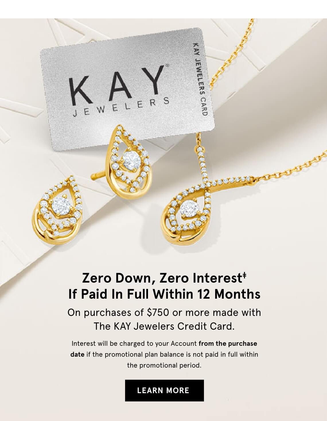 Zero Down, Zero Interest If Paid In Full Within 12 Months | LEARN MORE