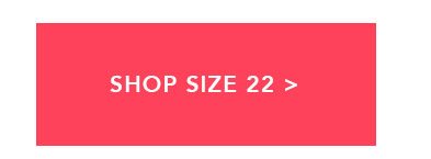 size 22
