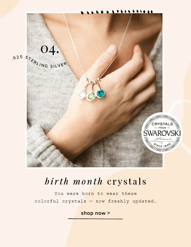 Shop Alex and Ani birth month crystals.