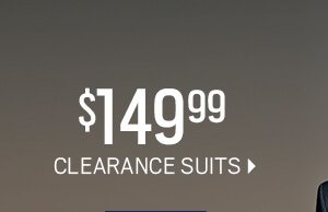 Price drops at 12am et. $149.99 clearance suits.