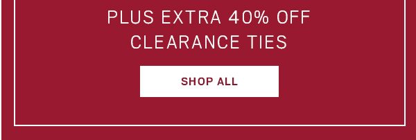 Plus Extra 40% Off Clearance Ties - Shop All